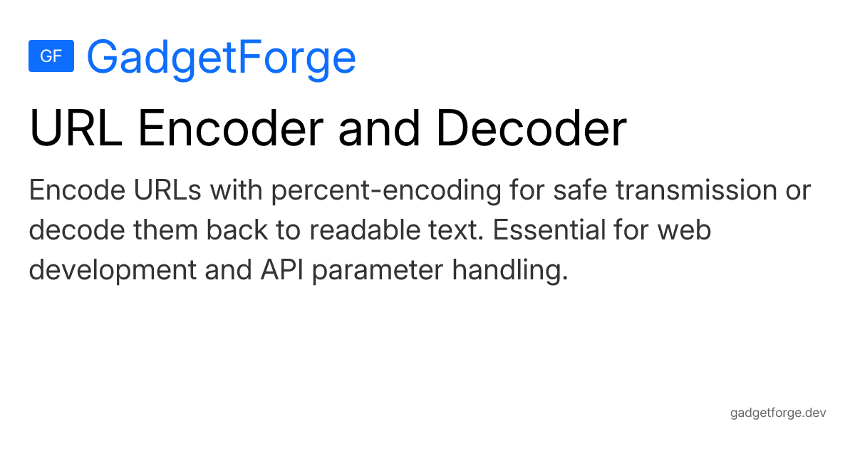 URL Encoder and Decoder - GadgetForge
